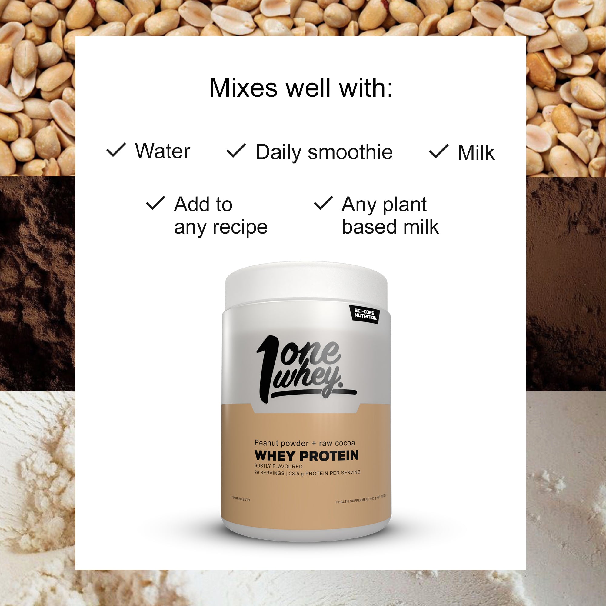ONE WHEY PROTEIN + Peanut powder + Raw Cocoa - 900g | 29 servings (new)